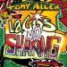 Tony Allen, Lagos No Shaking
